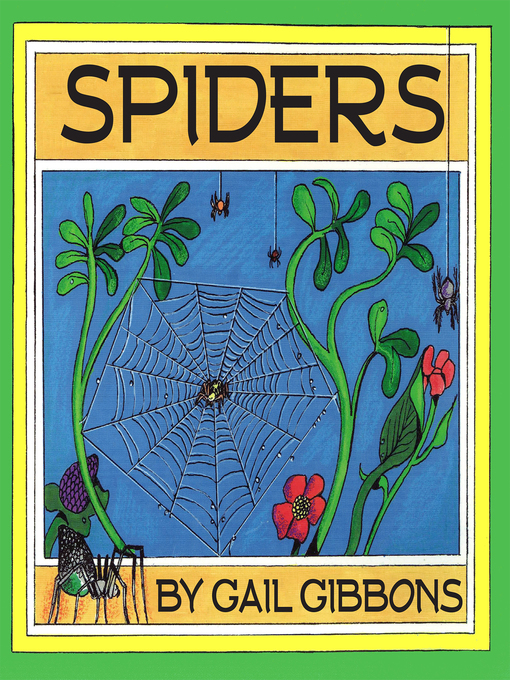 Title details for Spiders by Gail Gibbons - Available